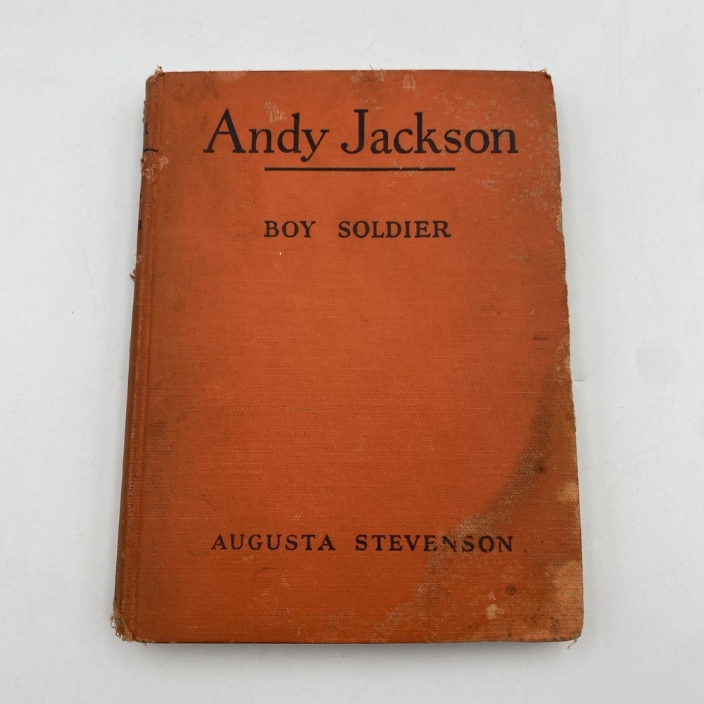 Vintage Andy Jackson‎ Boy Soldier By Augusta Stevenson 1952 HC Illustrated